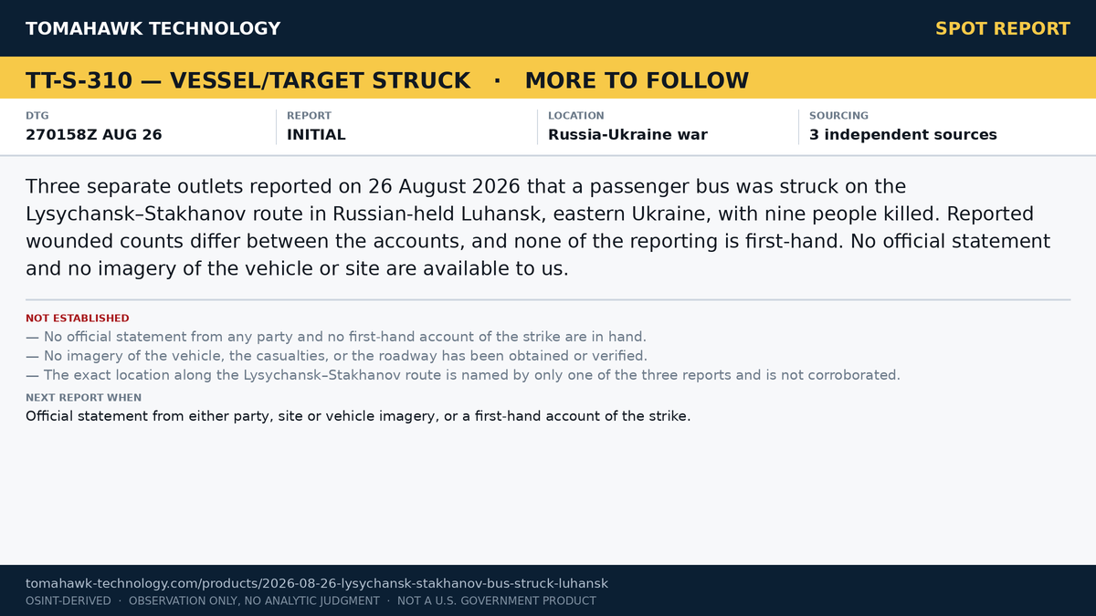 Reports of Bus Struck on Lysychansk–Stakhanov Route, Luhansk; Nine Killed