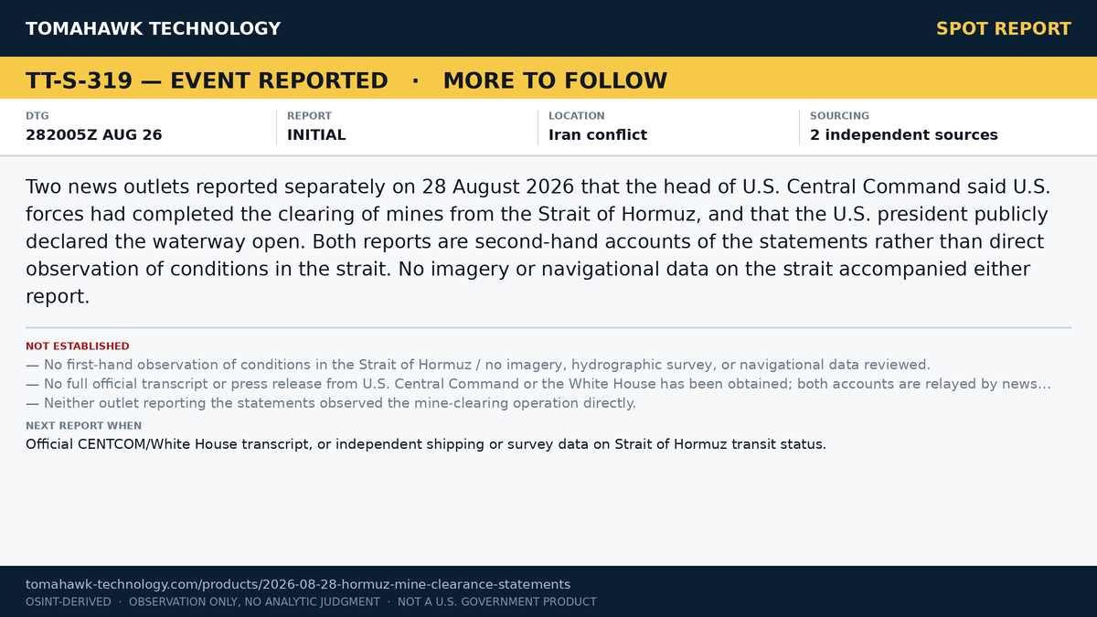 CENTCOM Commander and U.S. President Publicly State Strait of Hormuz Cleared of Mines